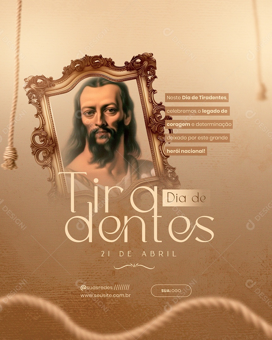 Social Media Dia de Tiradentes 21 de Abril Celebremos o Legado de Coragem PSD Editável