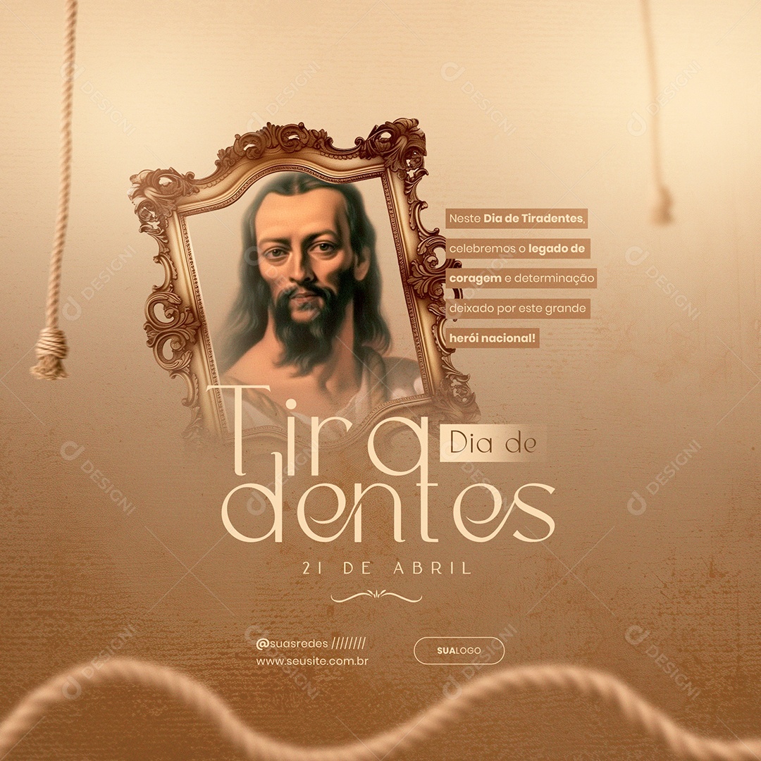 Dia de Tiradentes 21 de Abril Celebremos o Legado de Coragem Social Media PSD Editável