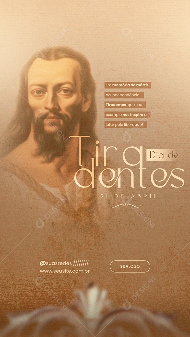Story Dia de Tiradentes 21 de Abril Em Memória do Mártir da Independência Social Media PSD Editável