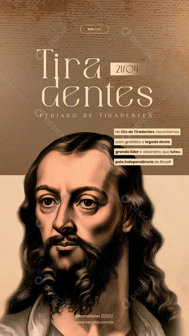 Story Dia de Tiradentes 21 de Abril Feriado Gratidão Legado Social Media PSD Editável