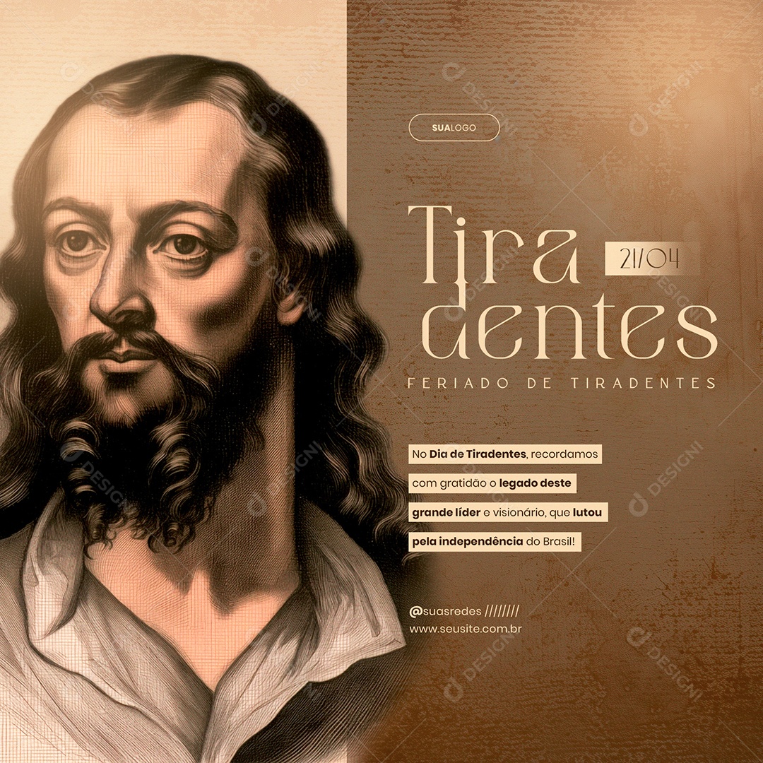 Dia de Tiradentes 21 de Abril Feriado Gratidão Legado Social Media PSD Editável