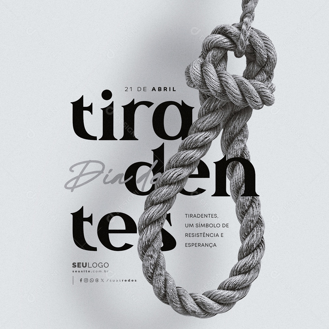 Dia de Tiradentes 21 de Abril Um Símbolo de Resistência e Esperança Social Media PSD Editável