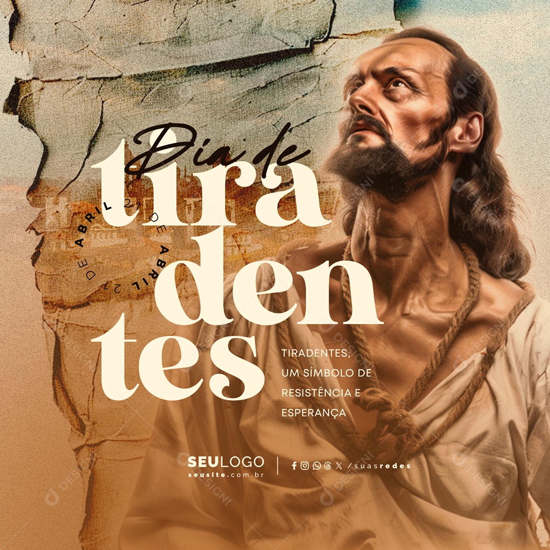 Dia de Tiradentes 21 de Abril Um Símbolo de Resistência Social Media PSD Editável