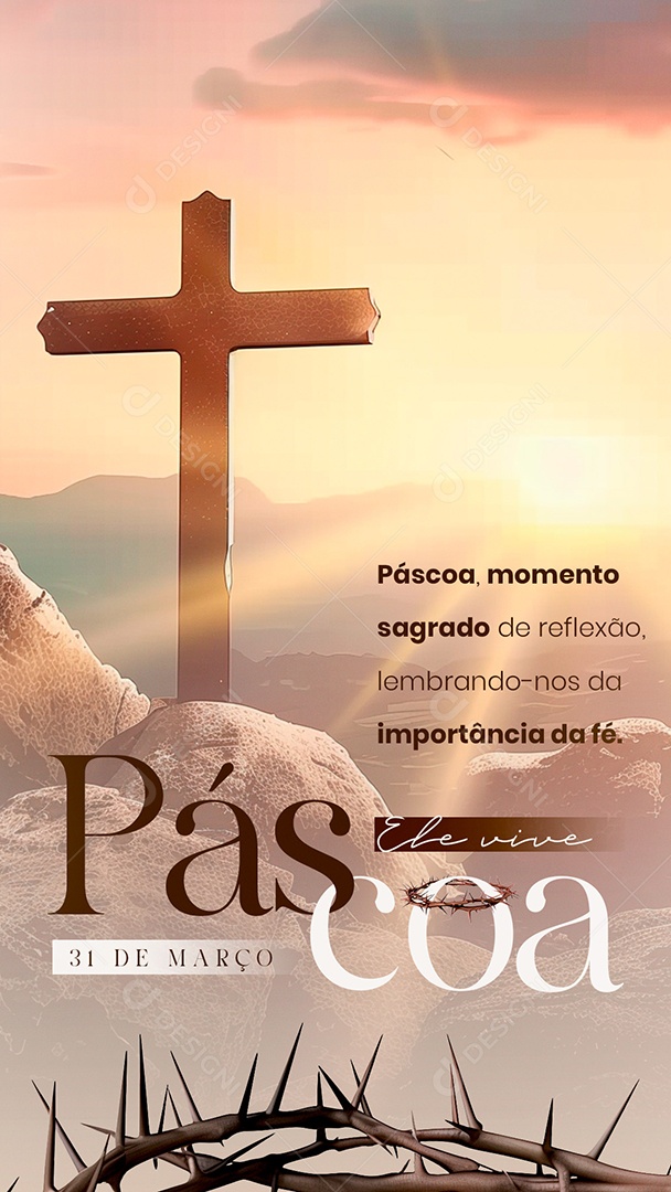 Story Páscoa 31 de Março Momento de Reflexão Sagrado Social Media PSD Editável
