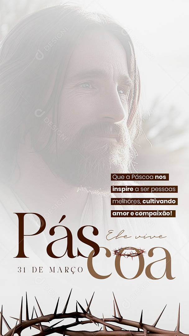 Story Páscoa 31 de Março Cultivando Amor e Compaixão Social Media PSD Editável