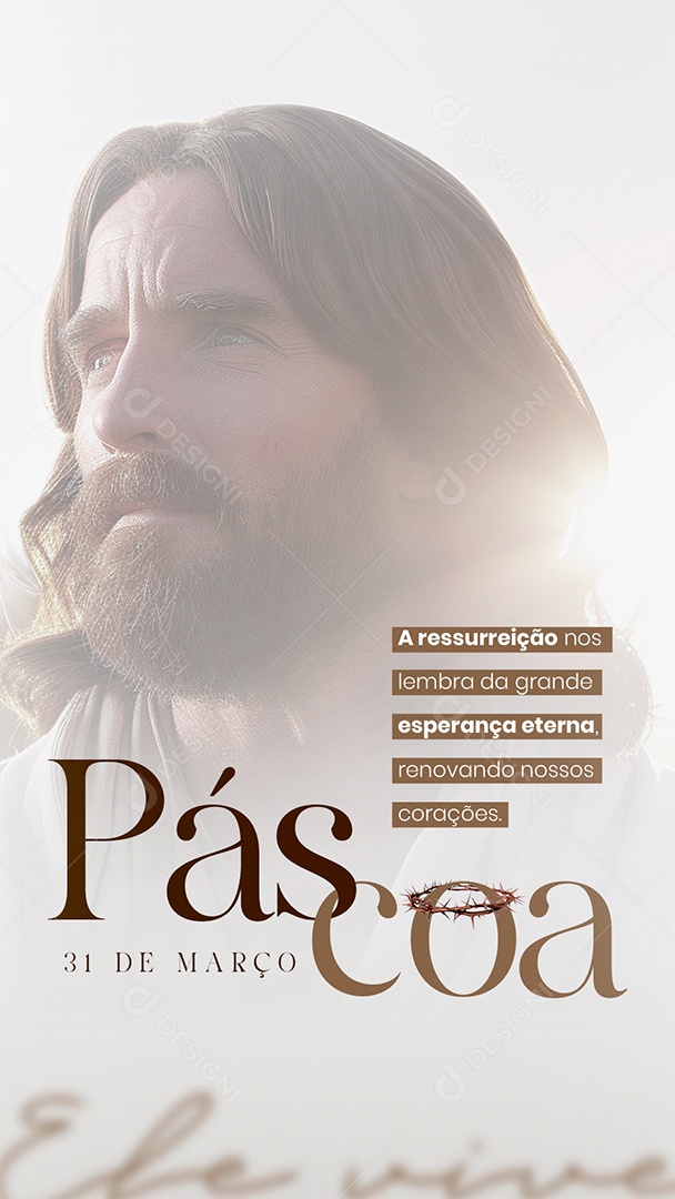 Story Páscoa 31 de Março Renovando nossos Corações Social Media PSD Editável