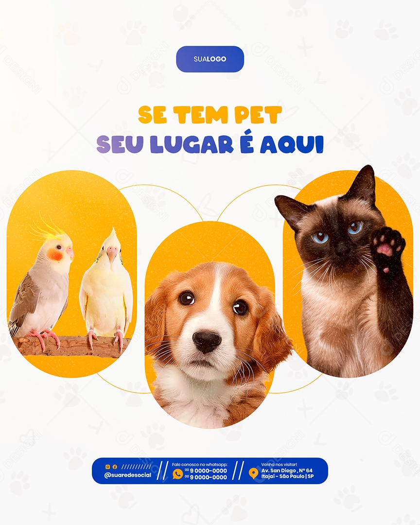 Petshop se tem Pet seu Lugar é Aqui Social Media PSD Editável