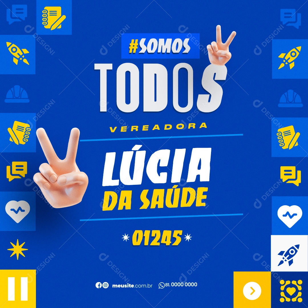 Politica Somos todos Vereadora Lúcia da Saúde Social Media PSD Editável