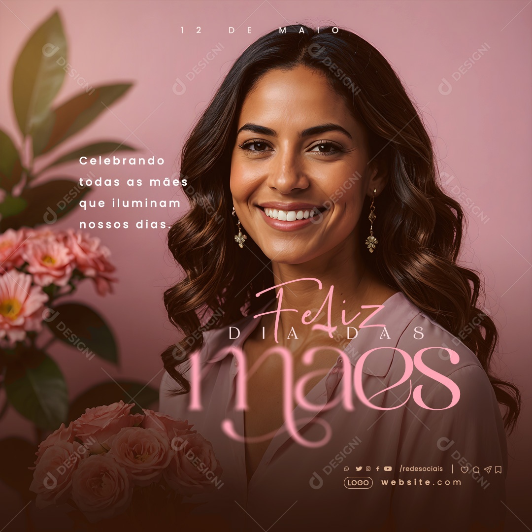 Dia das Mães 12 de Maio Celebrando todas Social Media PSD Editável