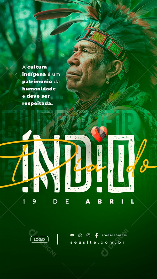 Story Dia do Índio 19 de Abril A Cultura Indígena é um Patrimônio Social Media PSD Editável