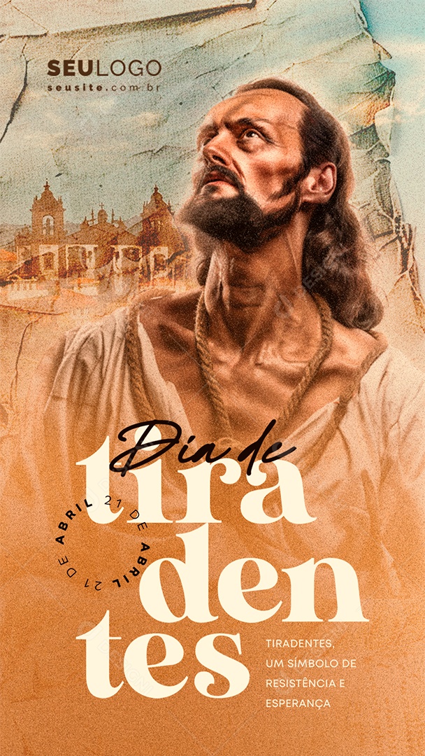 Story Dia de Tiradentes 21 de Abril Um Símbolo de Resistência e Esperança Social Media PSD Editável