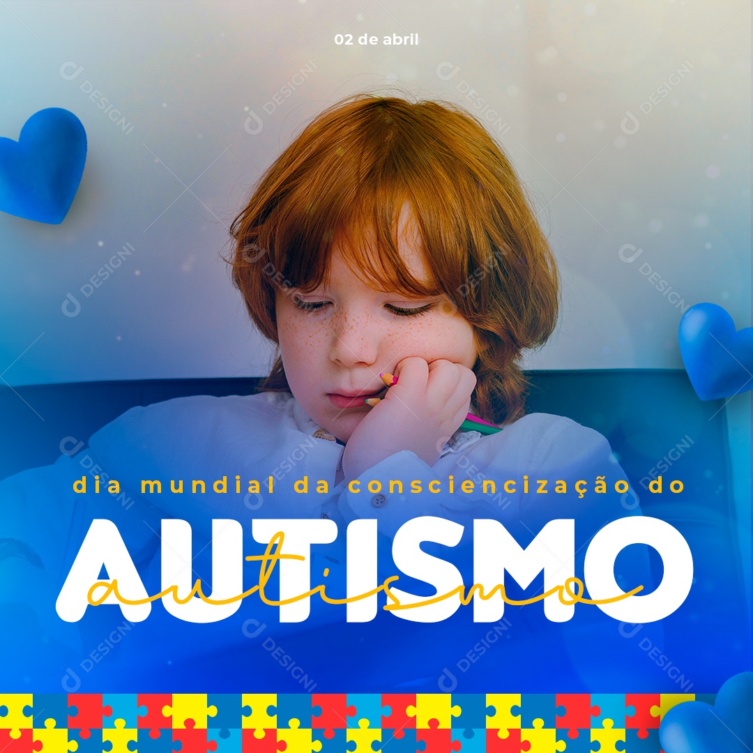 Dia Mundial de Conscientização do Autismo 02 de Abril Social Media PSD Editável