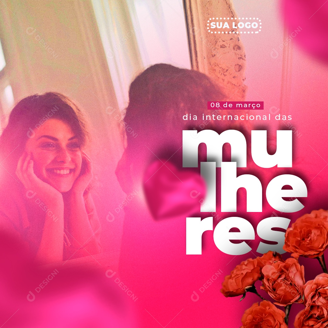 Feed Dia Internacional das Mulheres 8 de Março Social Media PSD Editável