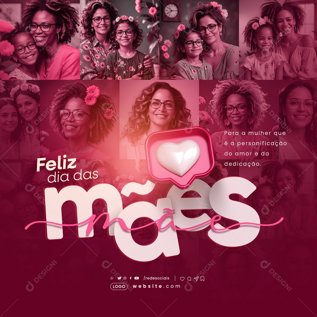 Feliz Dia das Mães 12 de Maio Amor e Dedicação Social Media PSD Editável