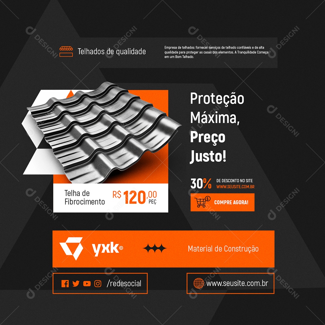 Loja de Telhados Telha de Fibrocimento Proteção Máxima Preço Justo Social Media PSD Editável