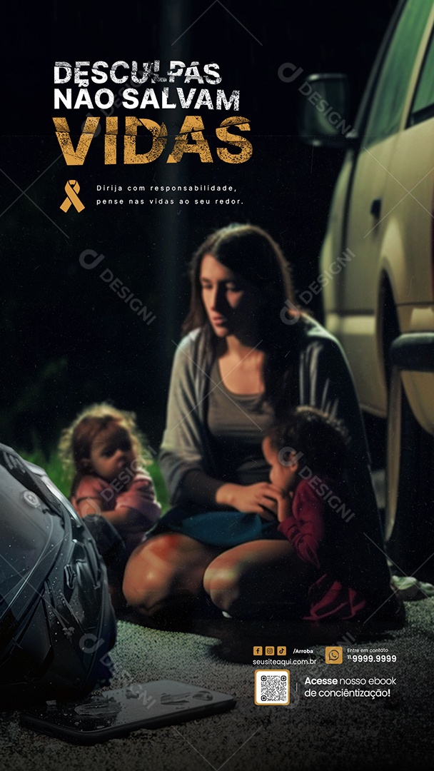 Story Campanha Publicitária Maio Amarelo Desculpas não Salvam Vidas Social Media PSD Editável