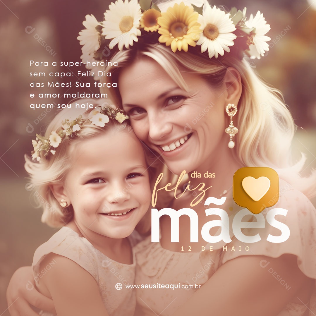 Feliz Dia das Mães 12 de Maio Super-Heroína sem Capa Social Media PSD Editável
