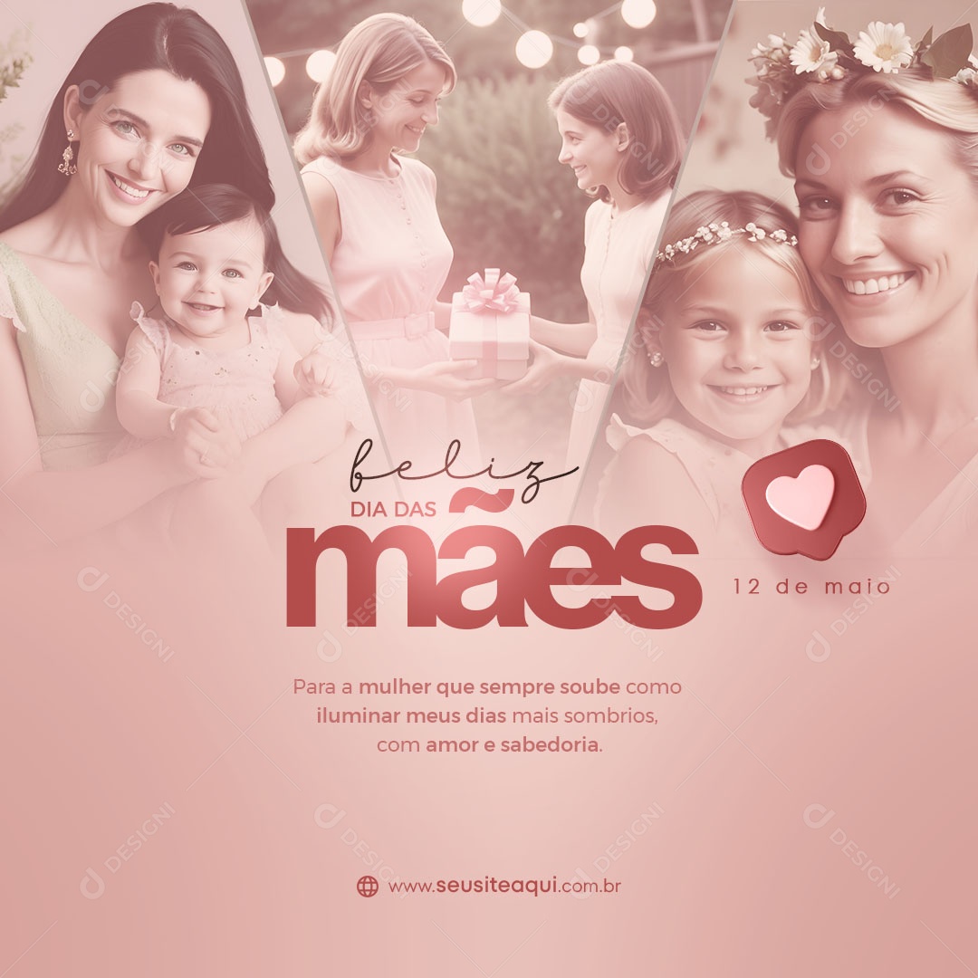 Feliz Dia das Mães a Mulher que Sempre Soube como Iluminar Social Media PSD Editável