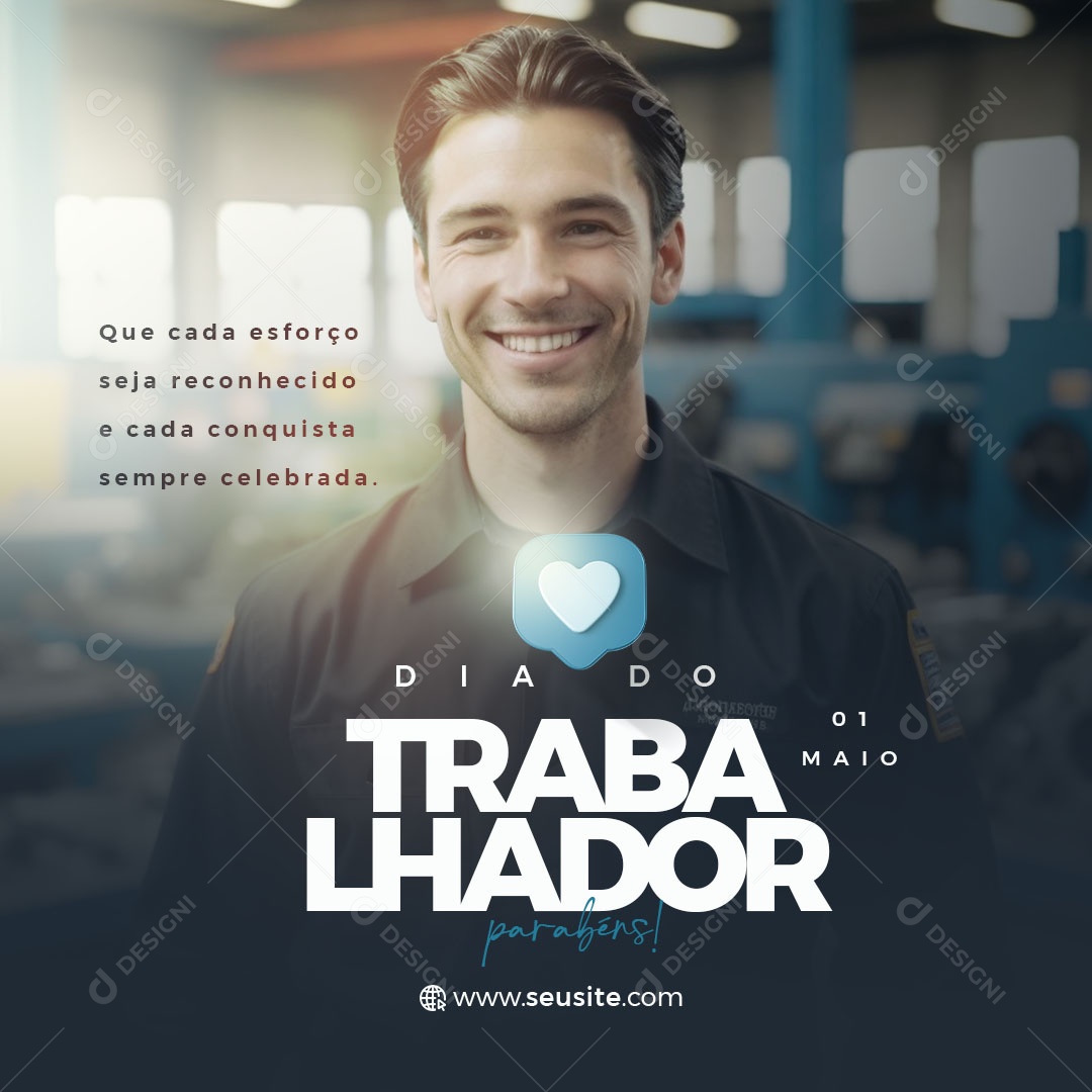 Dia do Trabalhador  01 de Maio a Cada Conquista Sempre Celebrada Social Media PSD Editável