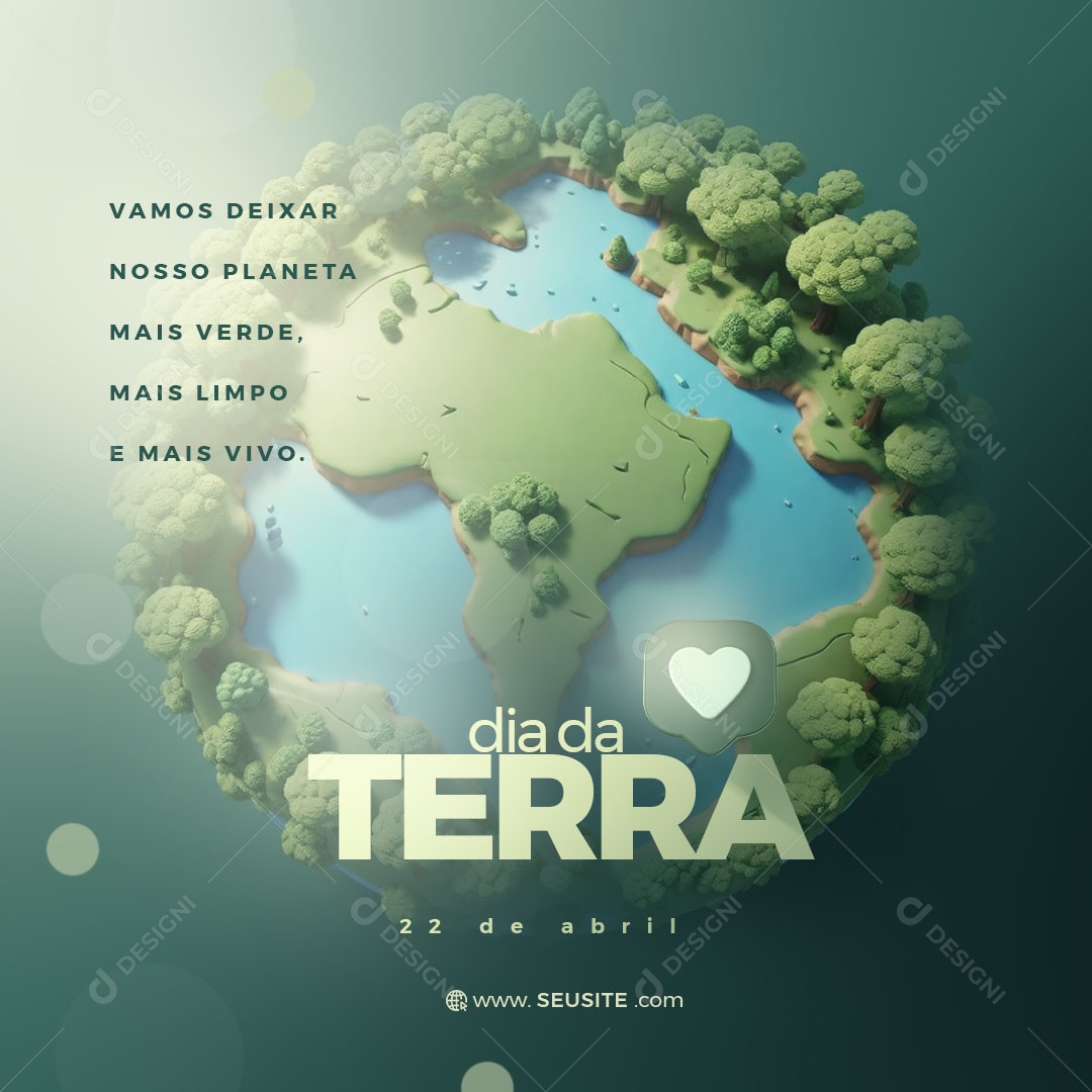 Dia da Terra 22 de Abril Vamos Deixar nosso Planeta mias Verde Social Media PSD Editável