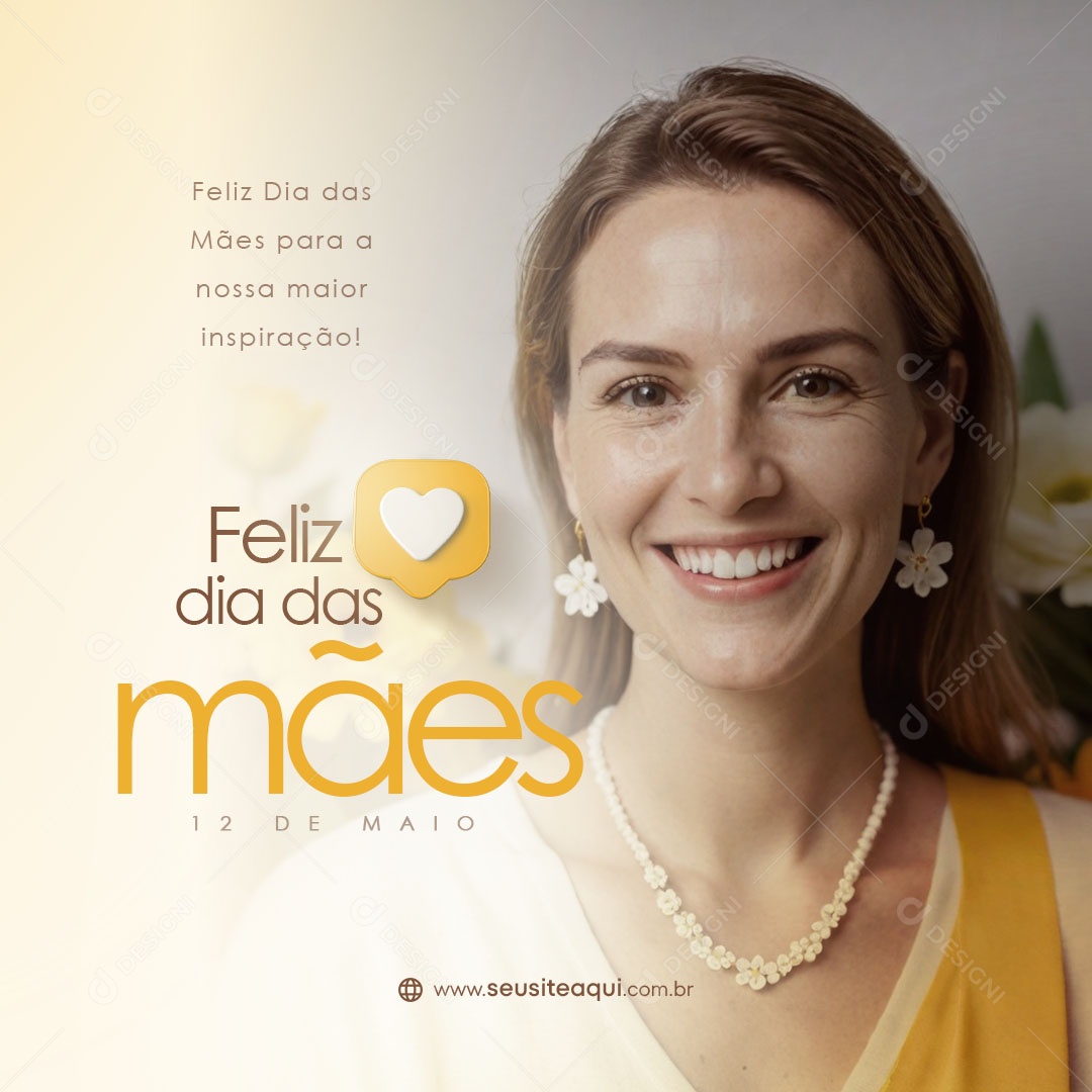 Feliz Dia das Mães nossa Maior Inspiração Social Media PSD Editável