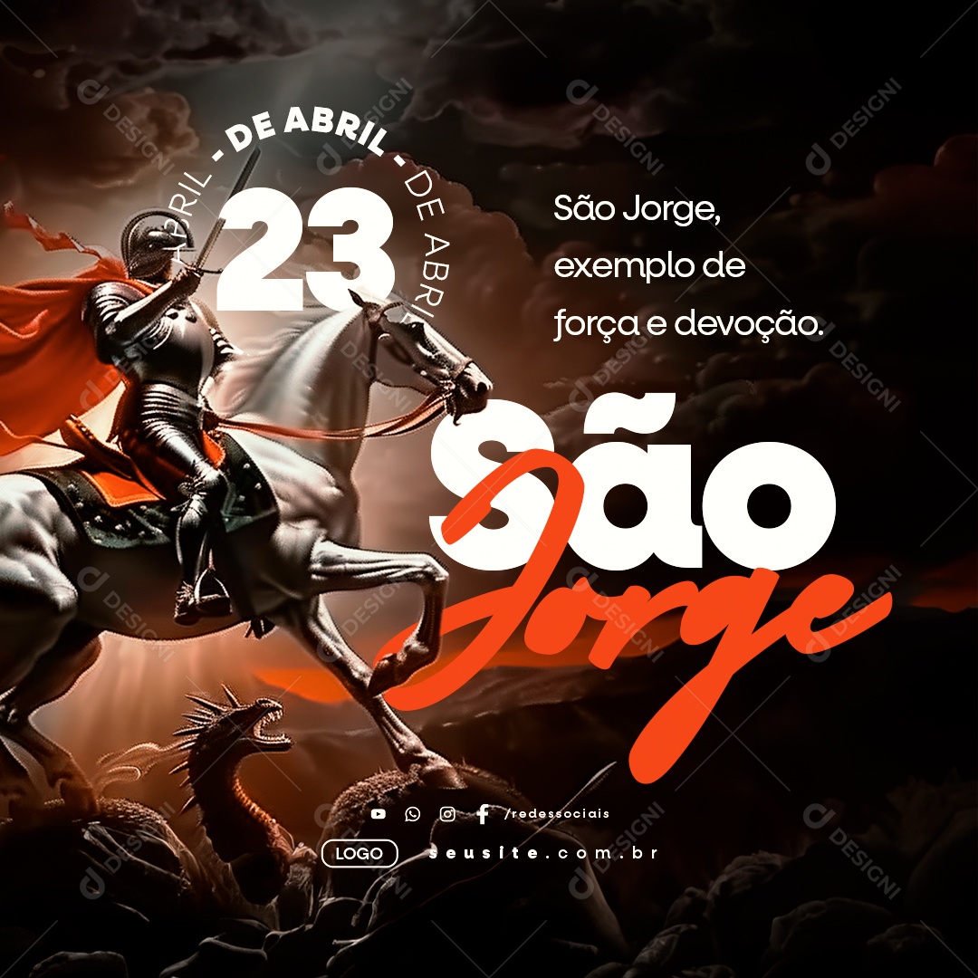 Dia De São Jorge 23 De Abril Exemplo de Força e Devoção Social Media PSD Editável