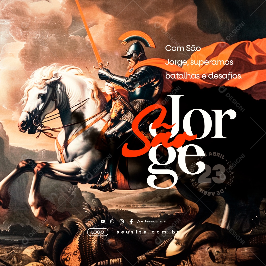 Dia De São Jorge 23 De Abril Superamos Batalhas e Desafios Social Media PSD Editável