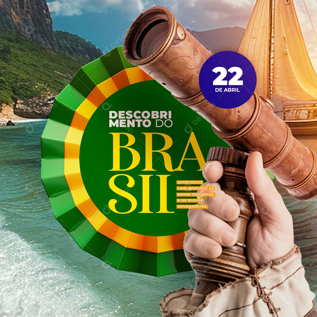 Dia Do Descobrimento Do Brasil 22 de Abril Lembramos com Gratidão Social Media PSD Editável