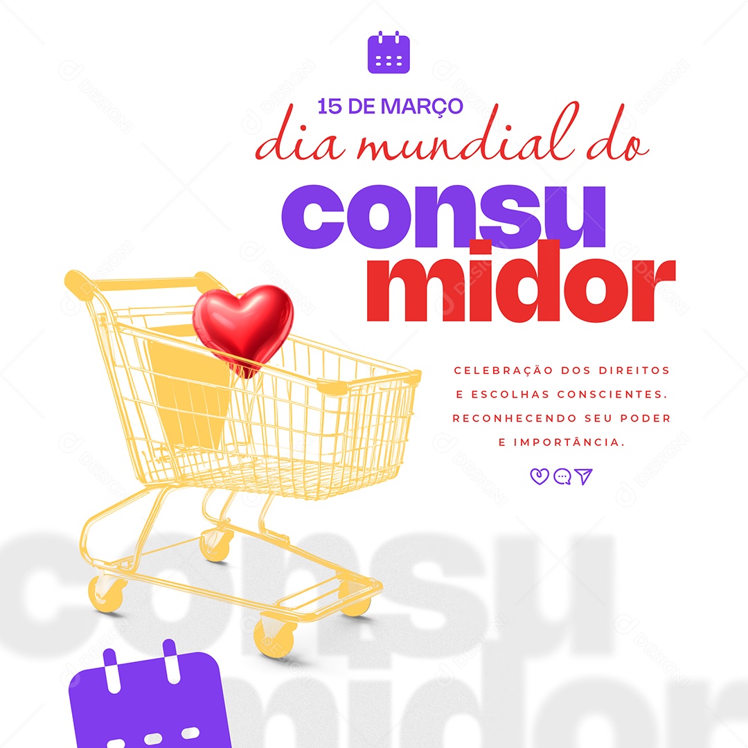 Dia Do Consumidor 15 de Março Celebração dos Direitos e Escolhas Social Media PSD Editável