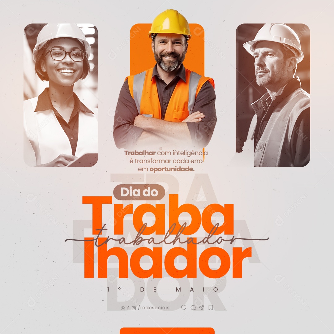 Dia do Trabalhador  01 de Maio Trablhar com Inteligência Social Media PSD Editável