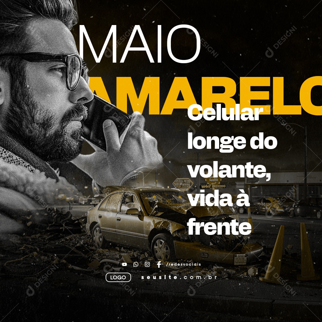 Maio Amarelo Celular Longe do Volante Social Media PSD Editável