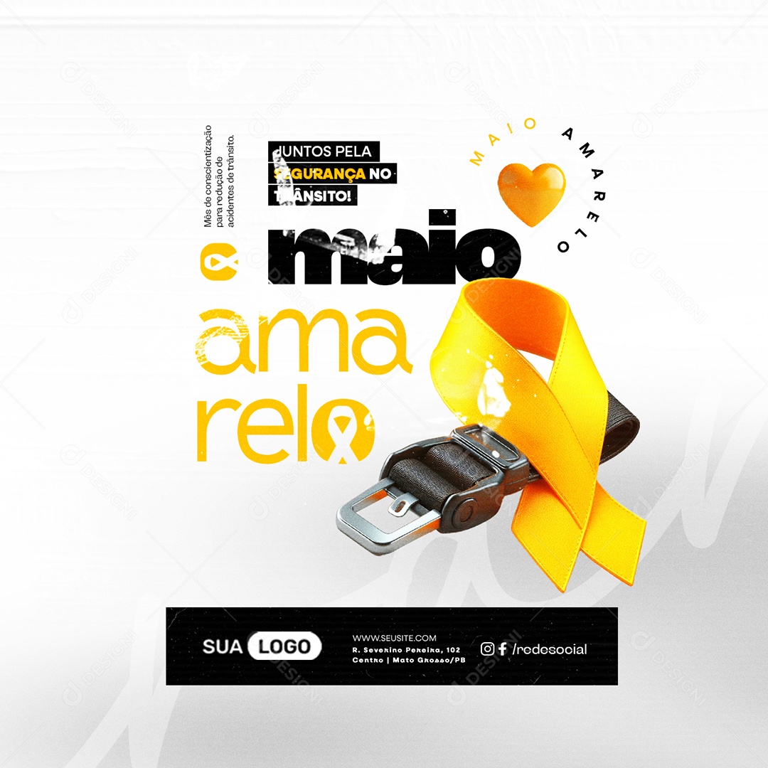 Maio Amarelo Juntos Pela Segurança no Trânsito Social Media PSD Editável