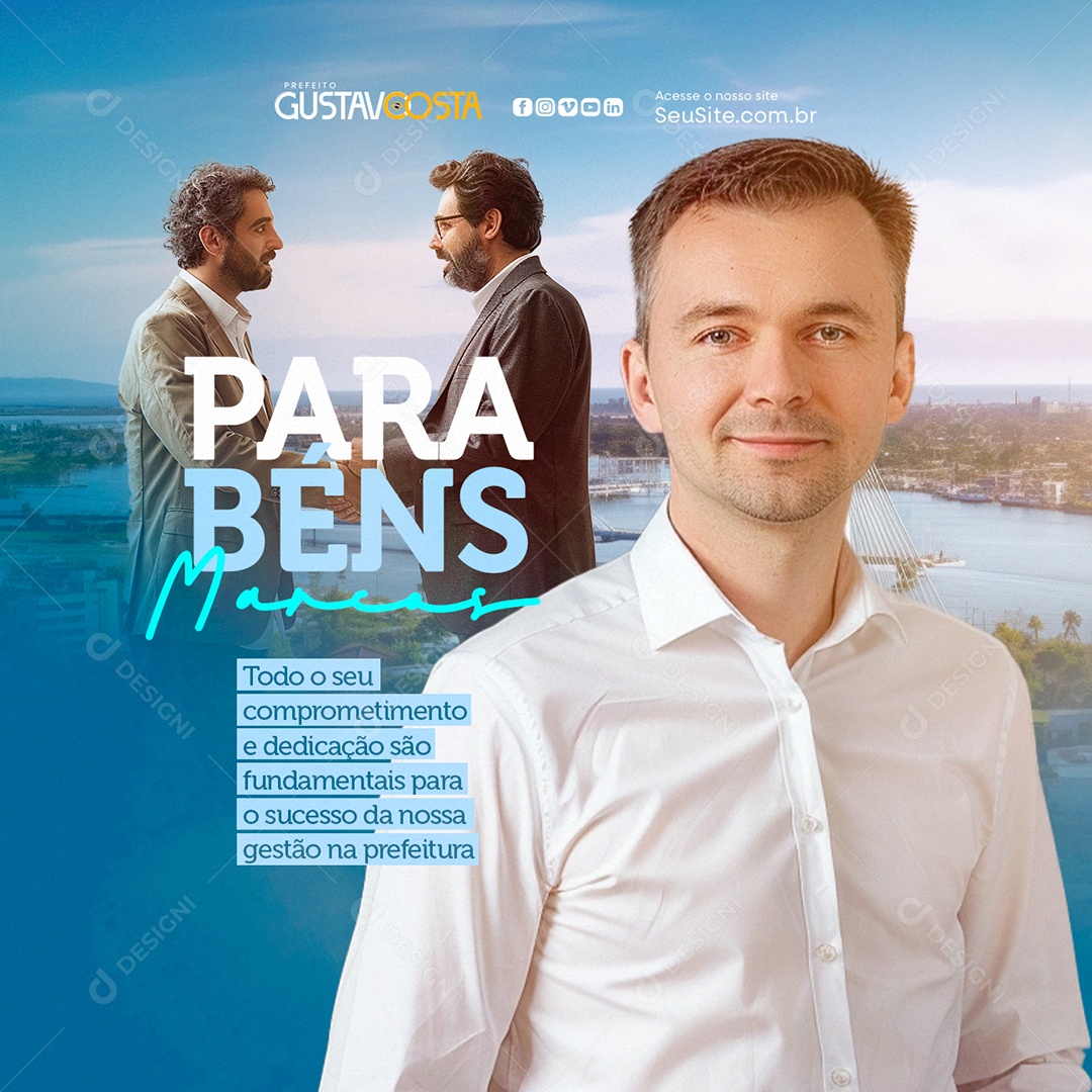 Politica Prefeito Gustavo Costa Parabéns Marcos Social Media PSD Editável