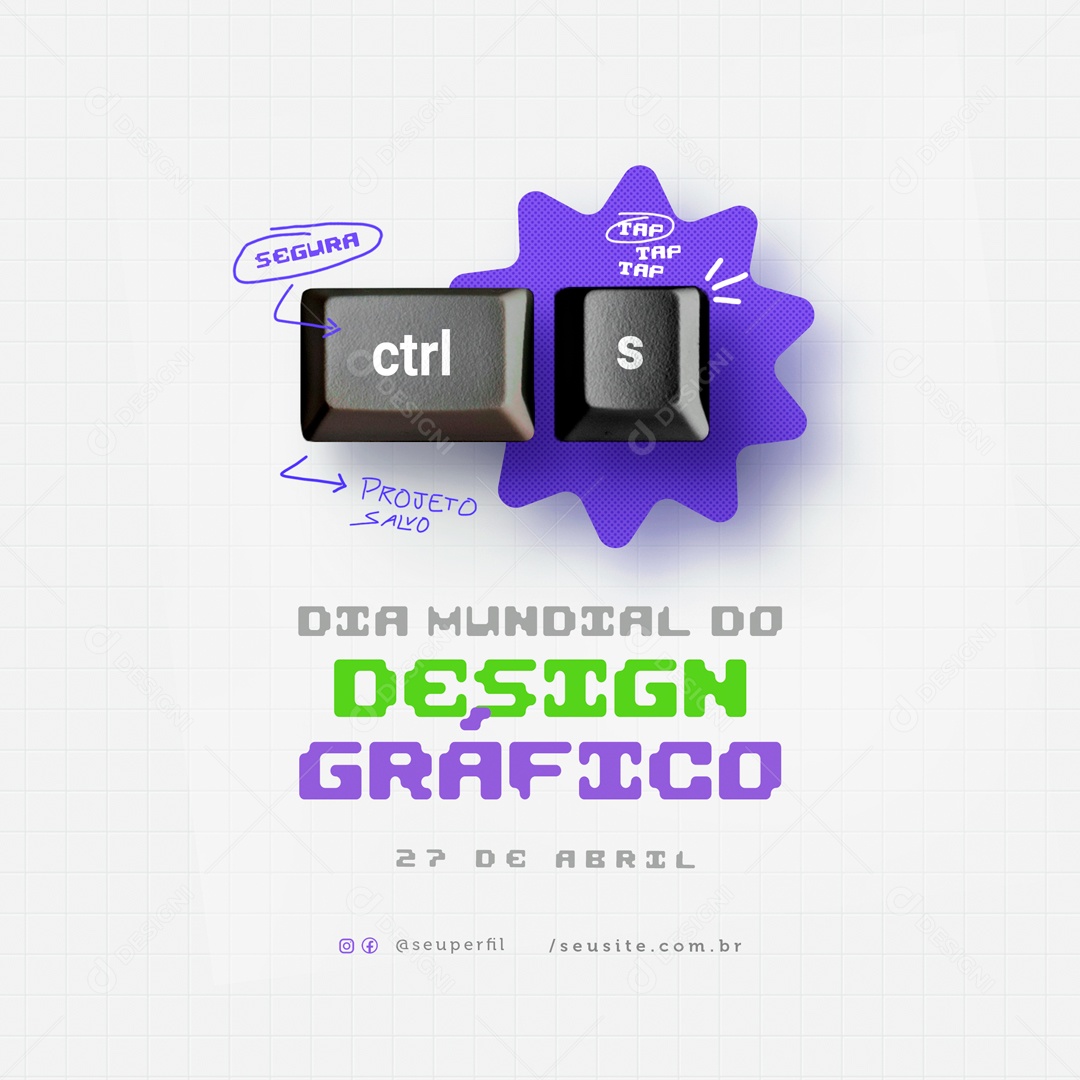 Dia Mundial do Designer Gráfico 27 de Abril Projeto Salvo Social Media PSD Editável