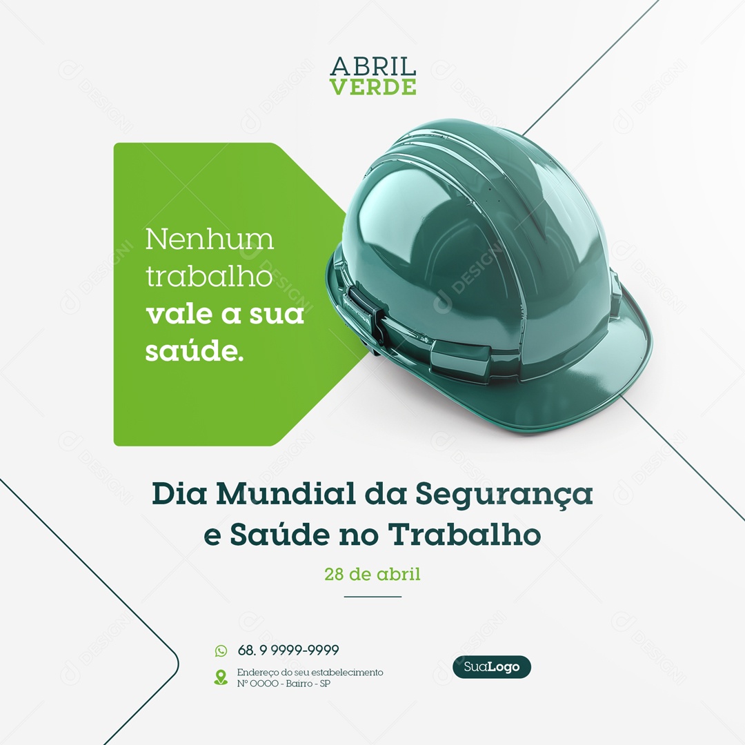 Abril Verde Nenhum Trabalho Vale sua Saúde Social Media PSD Editável