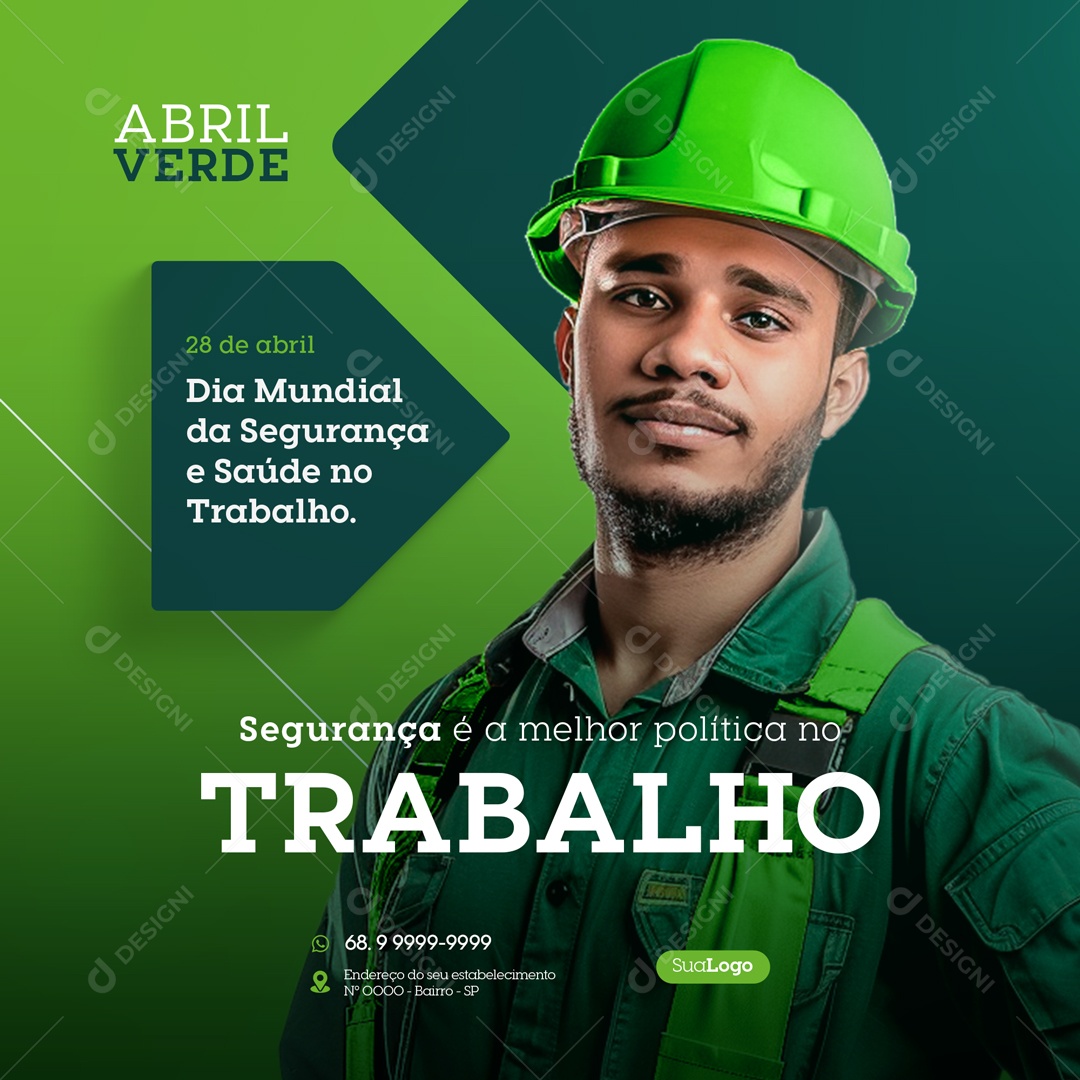 Dia Mundial da Segurança e Saúde no Trabalho 28 de Abril Verde Social Media PSD Editável