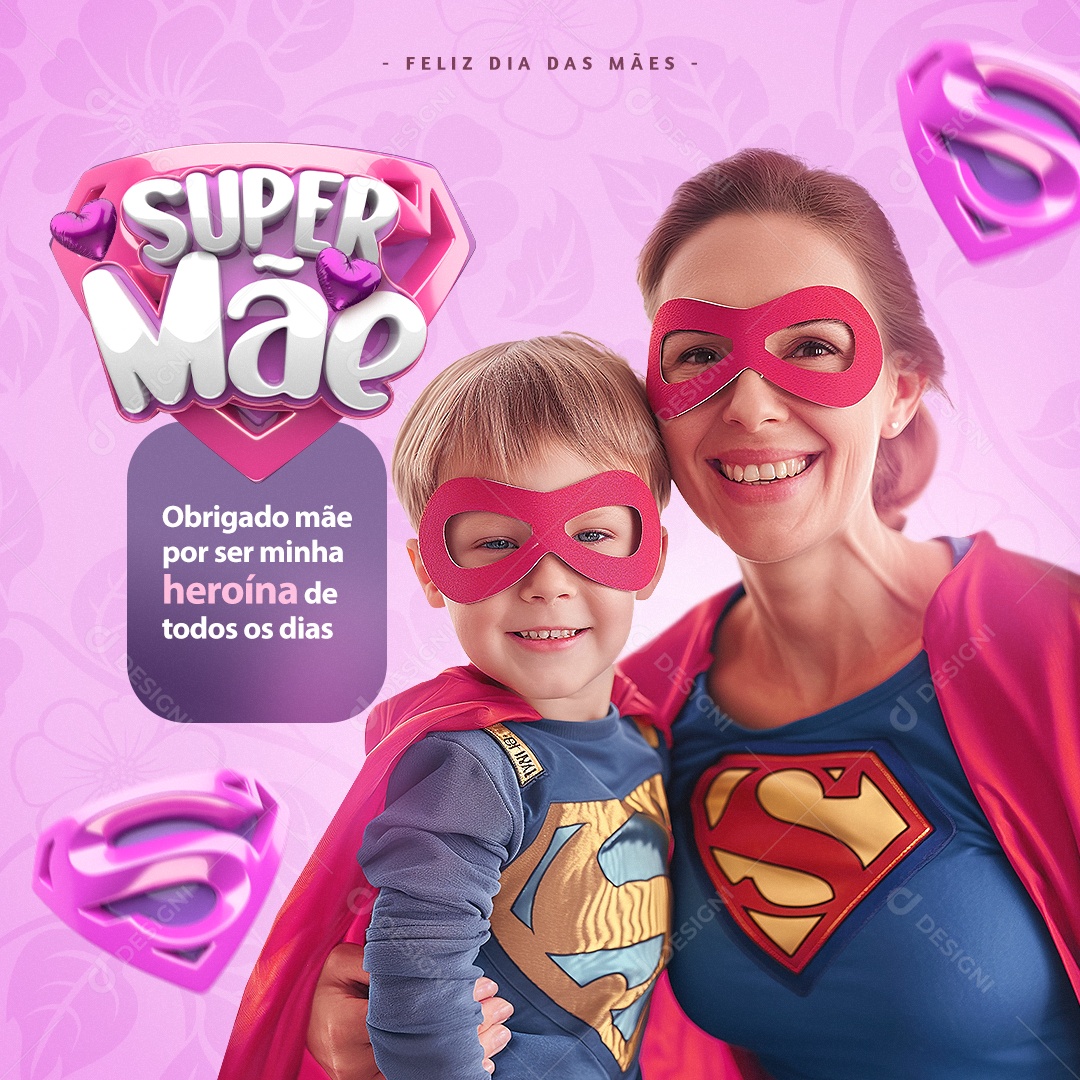 Feliz Dia Das Mães 12 de Maio Super Mãe Social Media PSD Editável