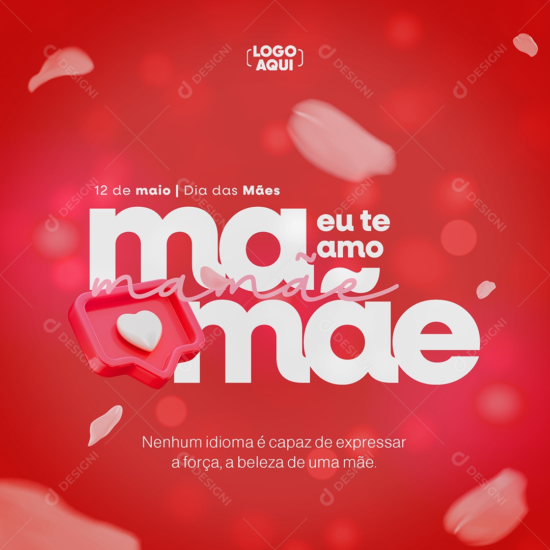 Feliz Dia das Mães 12 de Maio Eu  te Amo Social Media PSD Editável