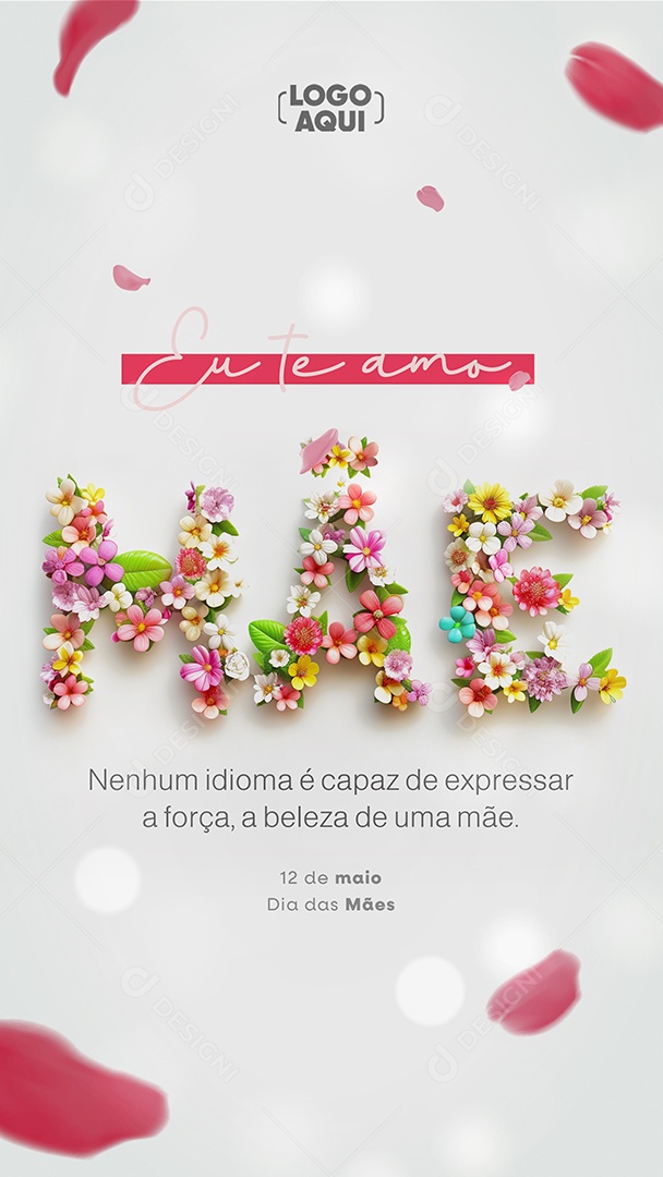 Story Dia das Mães 12 de Maio Eu te Amo Social Media PSD Editável