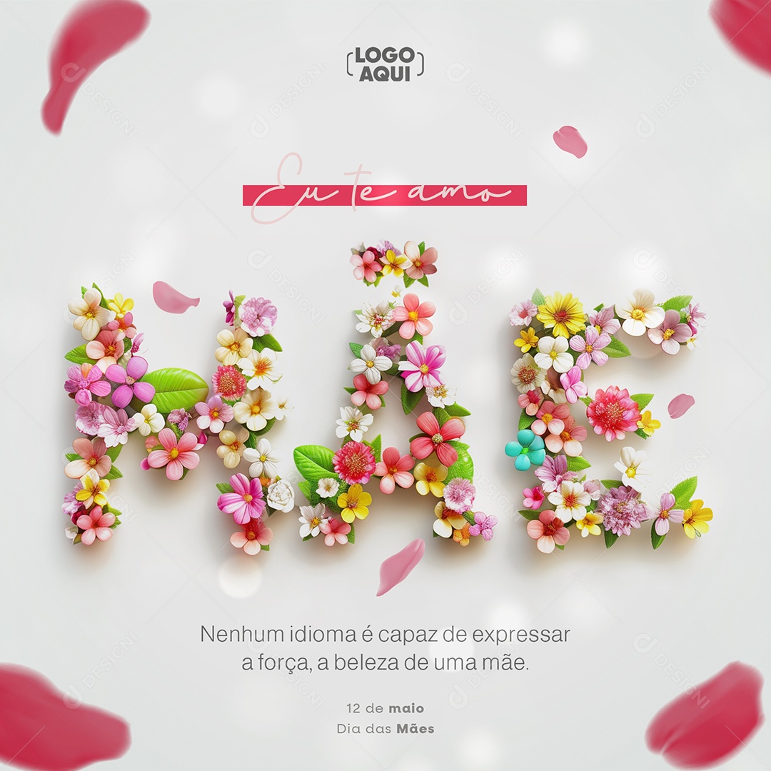 Dia das Mães 12 de Maio Eu te Amo Social Media PSD Editável