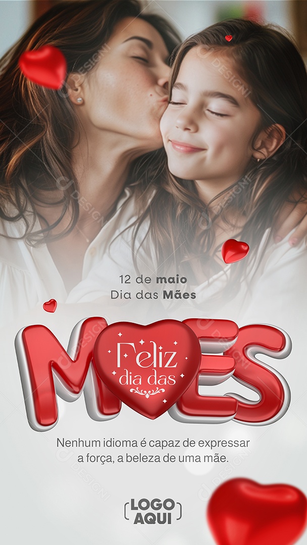 Story Dia das Mães 12 de Maio Nenhum Idioma é Capaz de Expressar a Força Social Media PSD Editável
