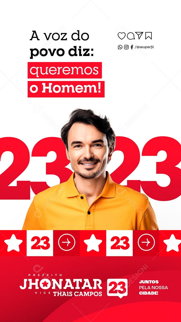 Story Política Eleição A Voz do Povo Diz Queremos o Homem Social Media PSD Editável