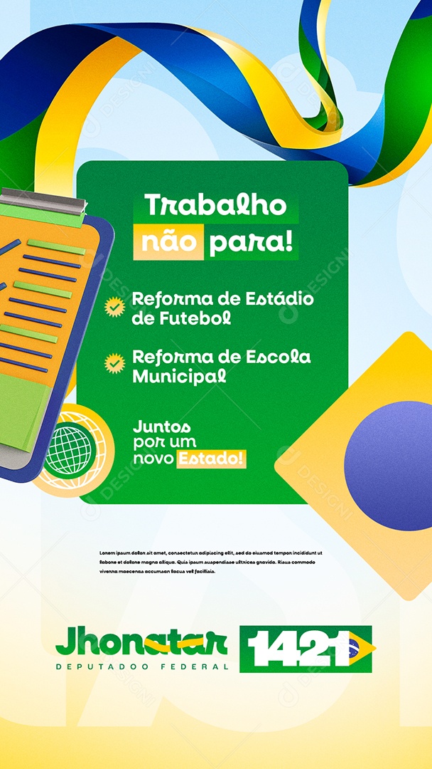 Story Eleição Trabalho não Para Deputado Federal Jhonatar Social Media PSD Editável