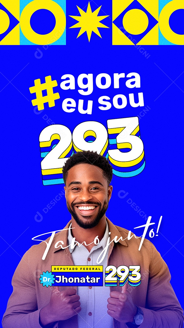 Story Eleição agora eu sou 293 Tamo junto Deputado Federal Social Media PSD Editável