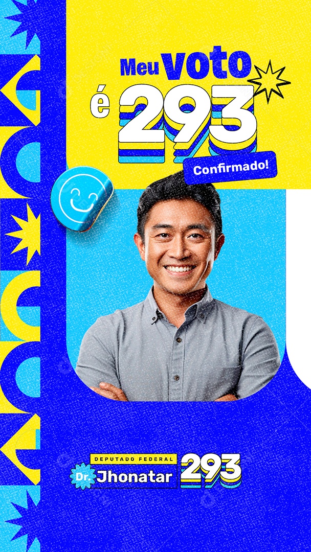 Story Eleição Meu voto é 293 confirmado Deputado Federal Jhonatar Social Media PSD Editável