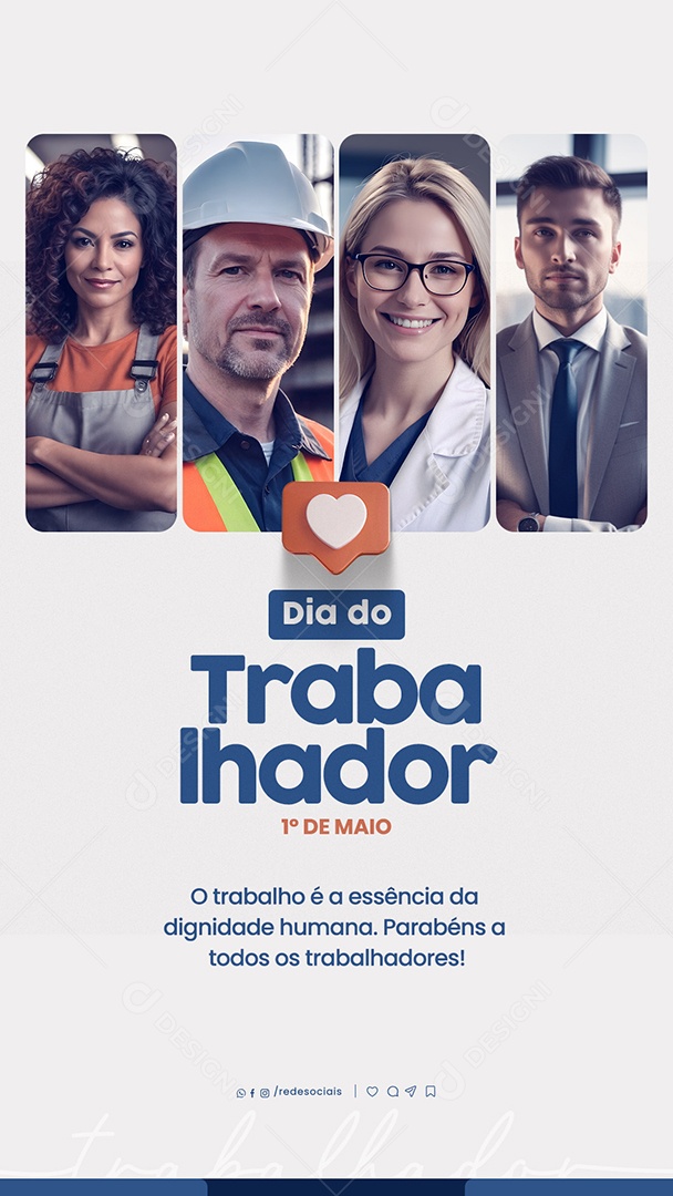 Story Dia do Trabalhador  01 de Maio o Trabalho é a Essência da Dignidade Social Media PSD Editável