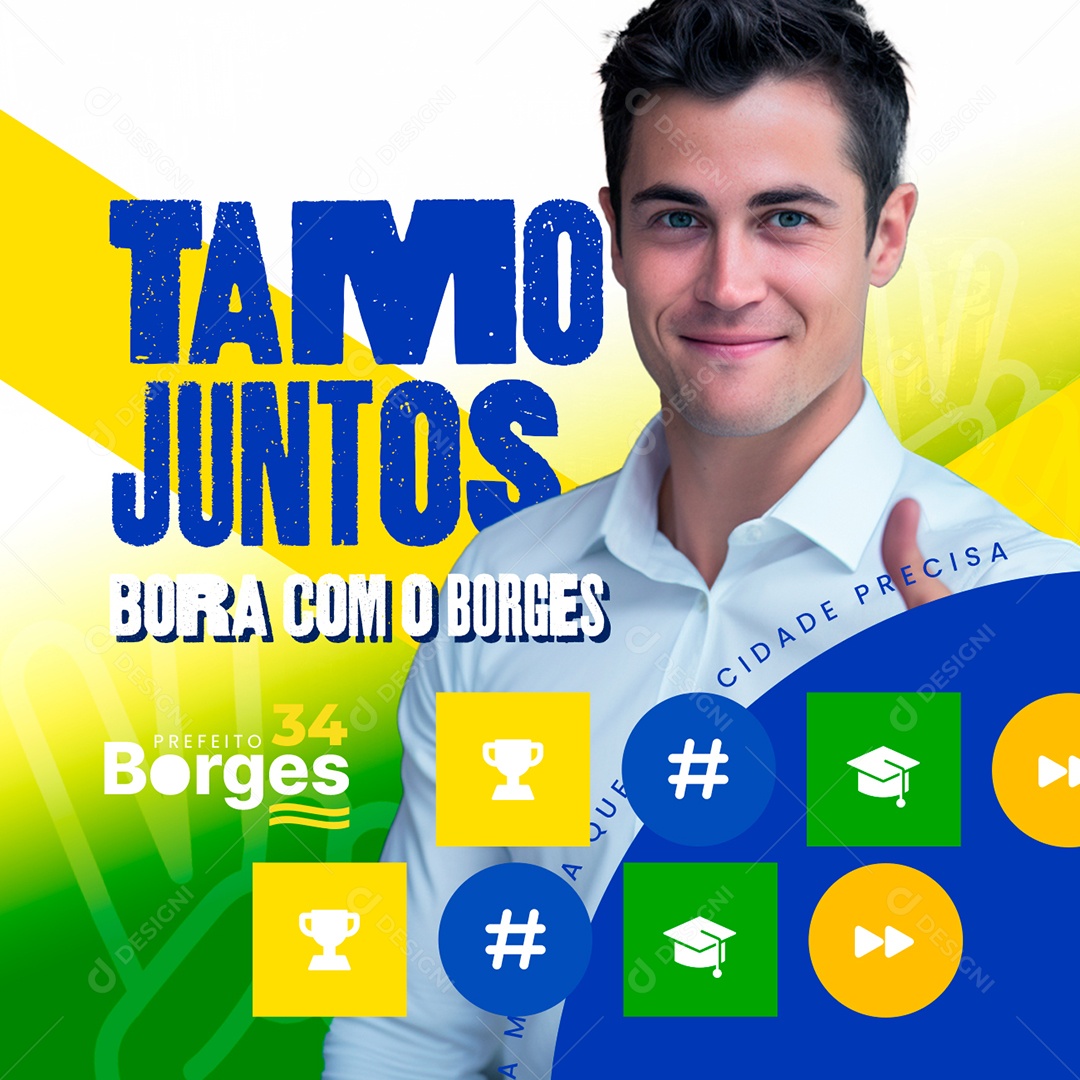 Politica Prefeito Borges Tamo Juntos Social Media PSD Editável