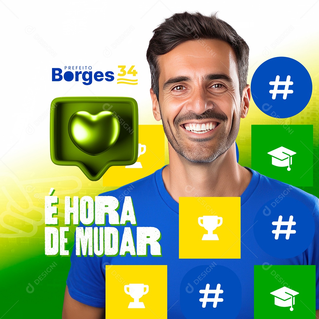 Politica Prefeito Borges é Hora de Mudar Social Media PSD Editável