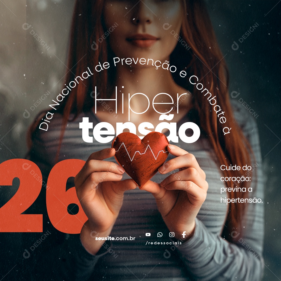 Social Media Dia Nacional de Prevenção e Combate à Hipertensão 26 de Abril PSD Editável