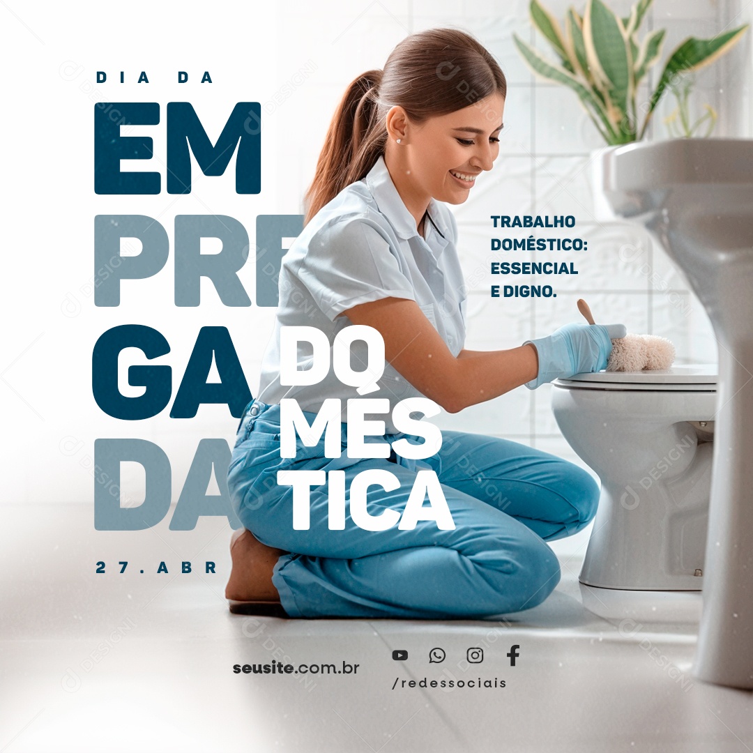 Dia da Empregada Doméstica 27 de Abril Trabalho Doméstico Social Media PSD Editável